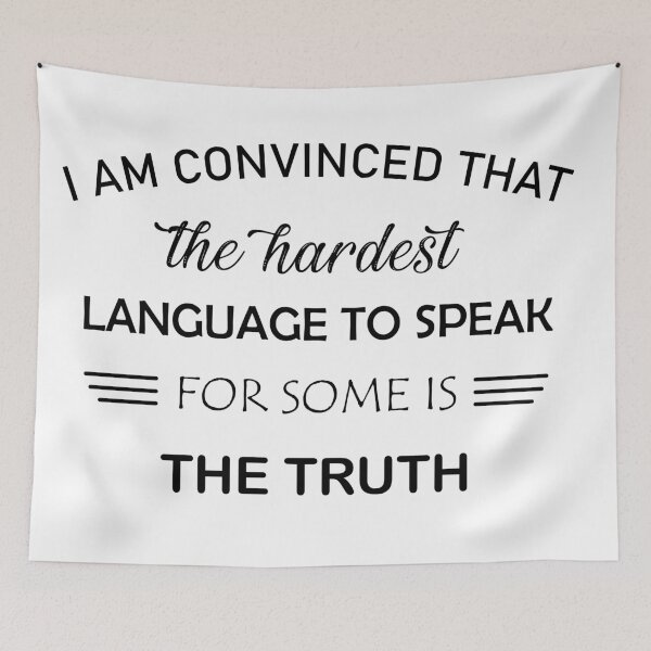 Item preview, The hardest language to speak for some people is the truth designed and sold by Qitchup.
