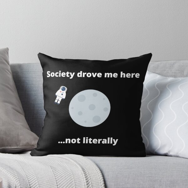 Item preview, Society Drove Me Here Not Literally Moon Recluse designed and sold by Johan Liebert.