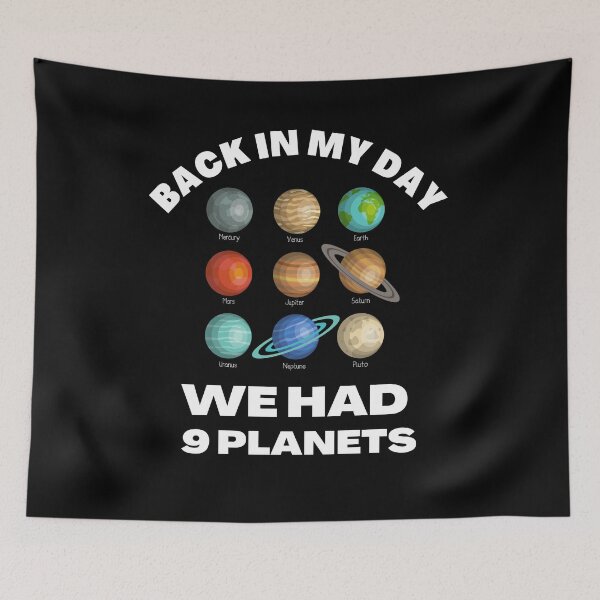 Item preview, Back in My Day We Had Nine Planets designed and sold by Str8like dattshirts.