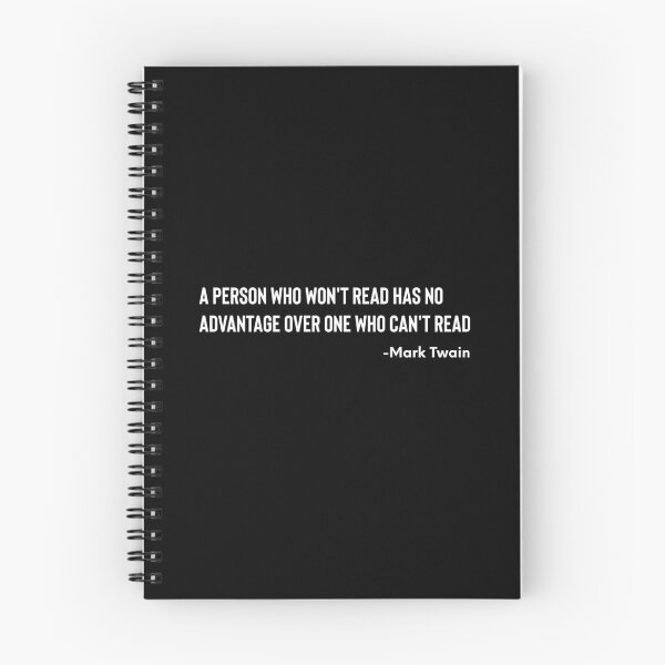 Item preview, A Person Who Won't Read Has No Advantage Over One Who Can't Read -Mark Twain designed and sold by ShowMePrints.