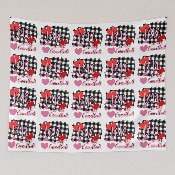 Item preview, Love Is Not Canceled! Love is not canceled! Valentine day designed and sold by SoffyLee586.