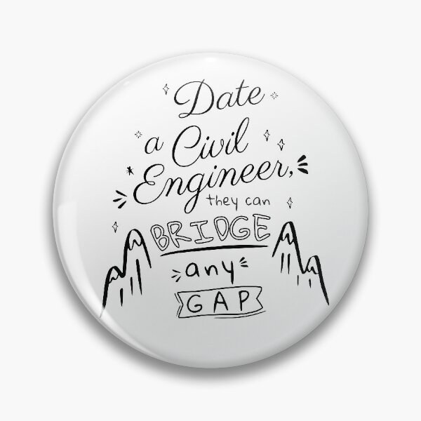Item preview, Date a Civil Engineer designed and sold by SayWhatDesigns.