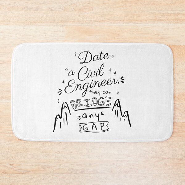 Item preview, Date a Civil Engineer designed and sold by SayWhatDesigns.
