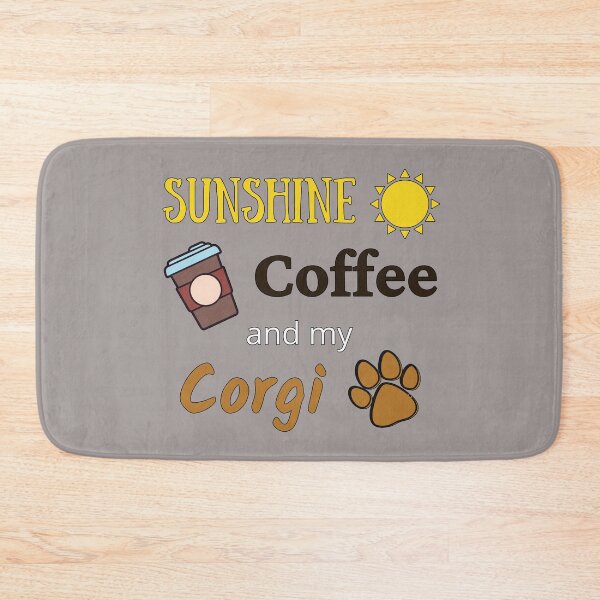 Item preview, Sunshine Coffee and my Corgi designed and sold by TommysShop.