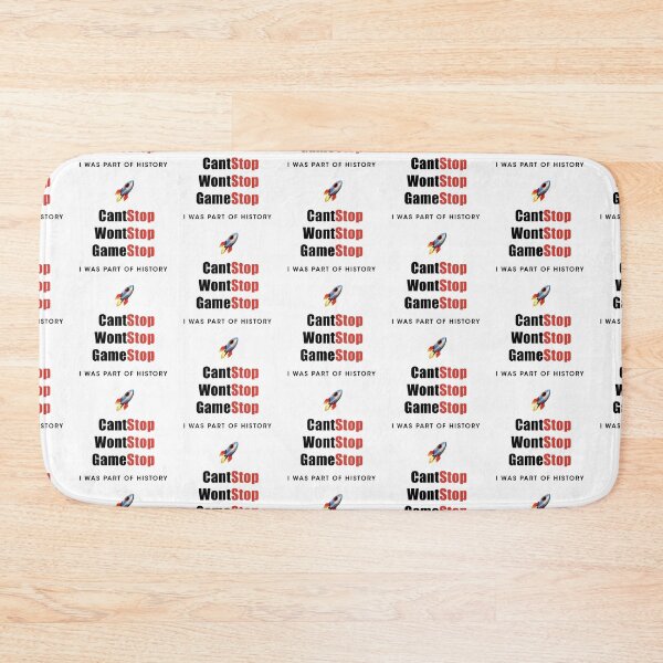 Item preview, Cant stop Wont stop Game Stop GME | Gamestop I was part of history designed and sold by designdot.