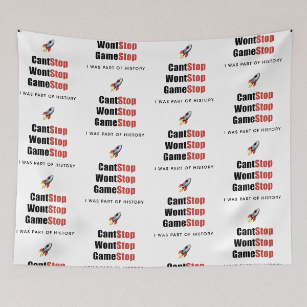 Item preview, Cant stop Wont stop Game Stop GME | Gamestop I was part of history designed and sold by designdot.