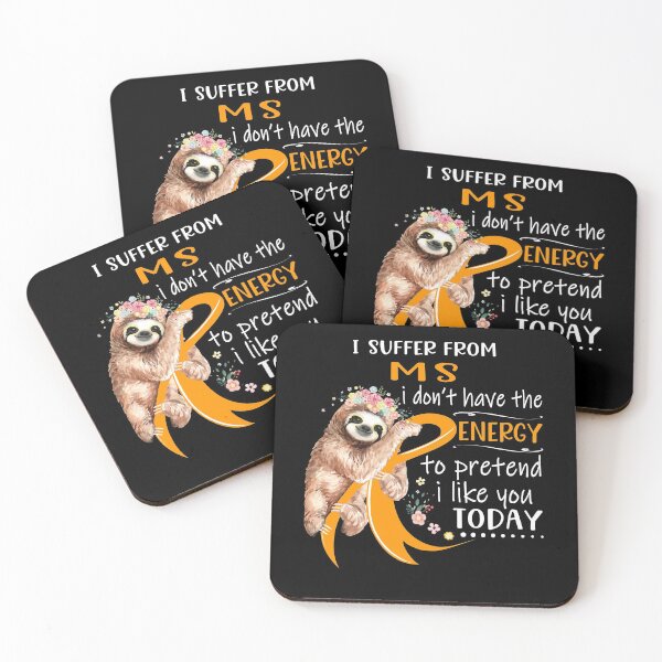 Item preview, I Suffer From MS i don't have the Energy To Pretend I Like You Today designed and sold by RunningShop.