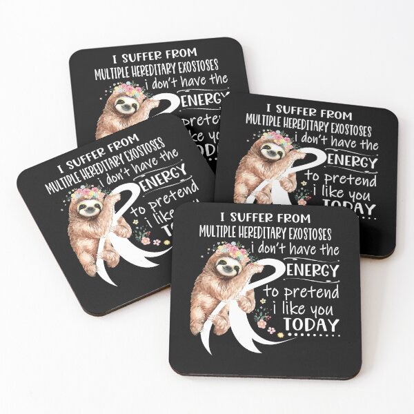 Item preview, I Suffer From Multiple Hereditary Exostoses i don't have the Energy To Pretend I Like You Today designed and sold by RunningShop.