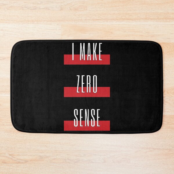 Item preview, I Make Zero Sense  designed and sold by mouad naouiri.