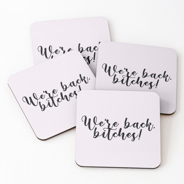 Item preview, We're back, bitches  designed and sold by alexandra89.