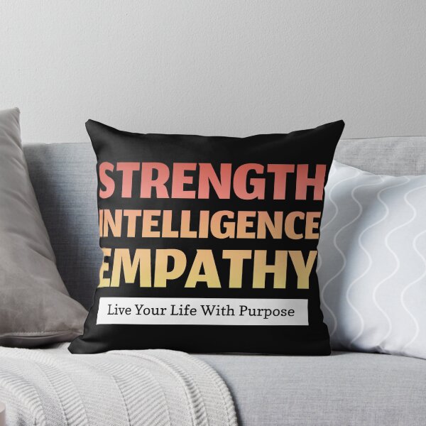 Item preview, Strength Intelligence Empathy - Live Your Life With Purpose designed and sold by jtechlimitless.