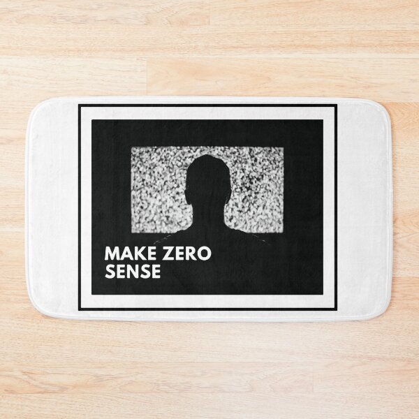 Item preview, Make Zero Sense  designed and sold by mouad naouiri.