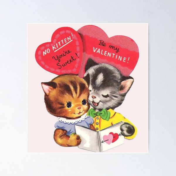 Hi Sugar Vintage Kitten Valentine's Day Card Poster for Sale by