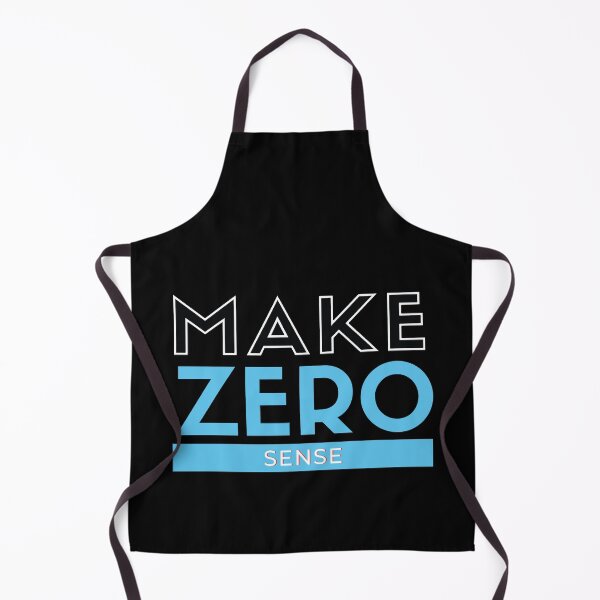 Item preview, Make Zero Sense  designed and sold by mouad naouiri.