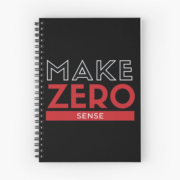 Item preview, Make Zero Sense  designed and sold by mouad naouiri.