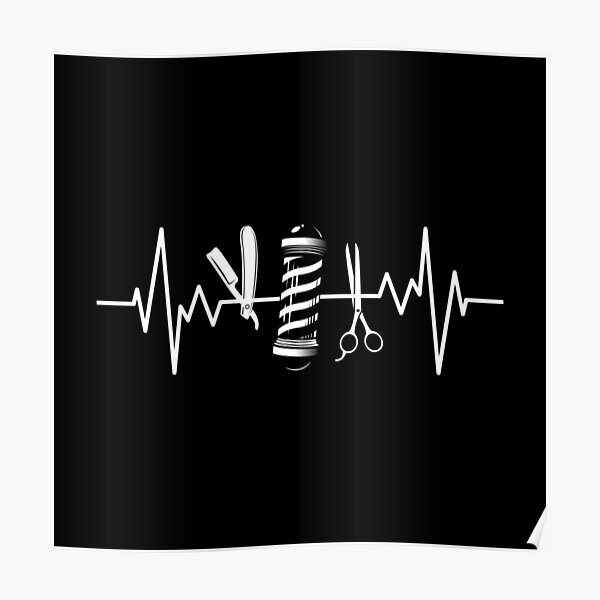 Proud Barber Heartbeat Life Poster