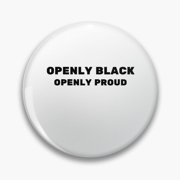Item preview, Openly black- black owned creator designed and sold by funnylittleshop.