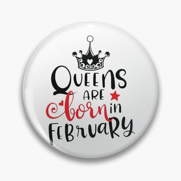 Item preview, Queens Are Born In February designed and sold by mouad naouiri.