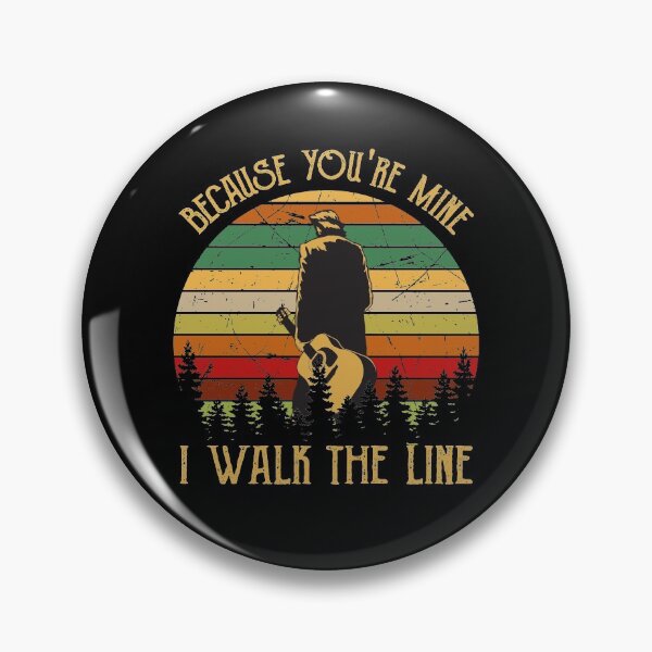Item preview, Because You're Mine I Walk The Line designed and sold by ReeceRogers21.