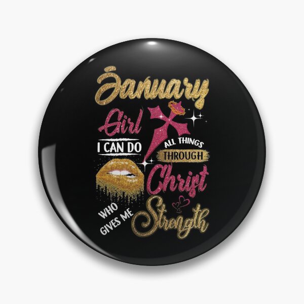 Item preview, January Girl I can Do All Things Through Christ Who Gives Me Strength designed and sold by BaseStore.