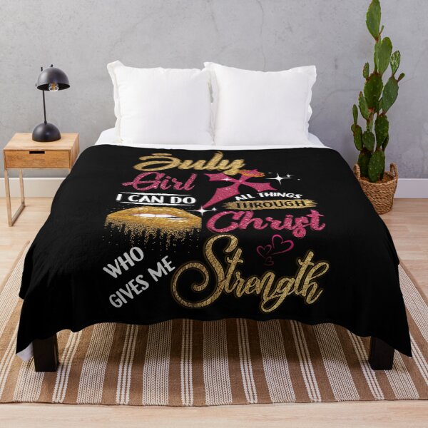 Item preview, July Girl I can Do All Things Through Christ Who Gives Me Strength designed and sold by BaseStore.