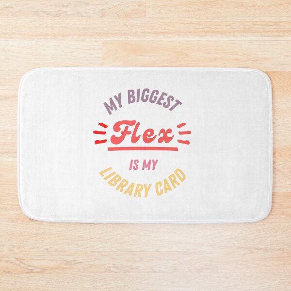 Item preview, My Biggest Flex Is My Library Card | Library Design | Librarian Gift designed and sold by Presto Prints Design.