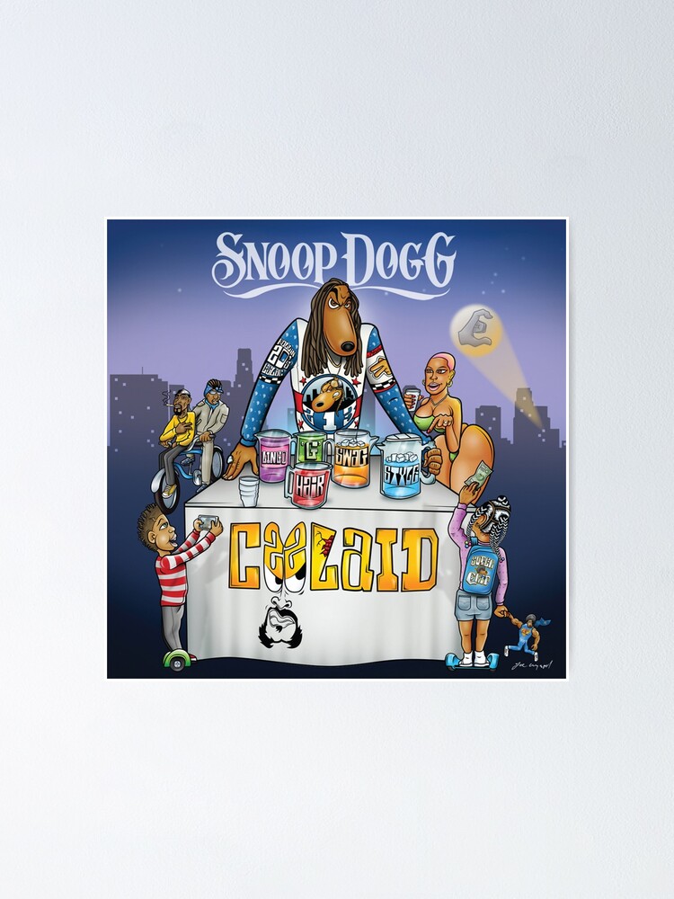 Discover Snoop Dogg coolaid Posters