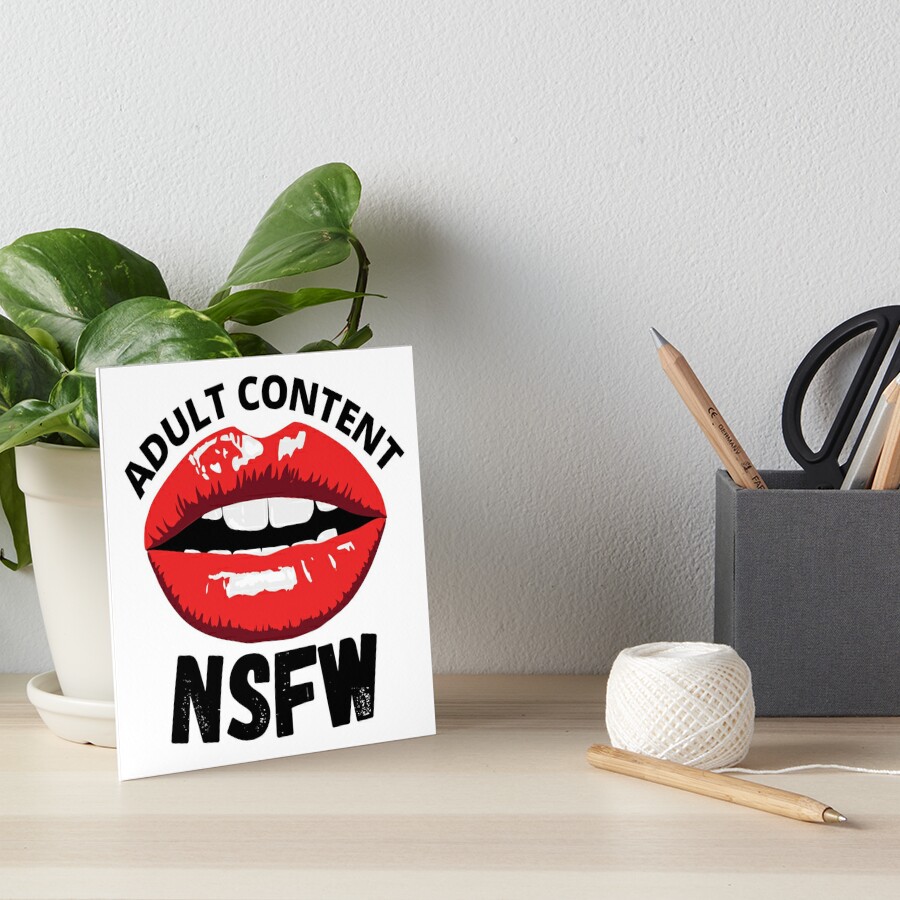 Adult Content Nsfw Warning Sign Art Board Print By Gambarambyar Redbubble 