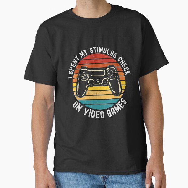 Item preview, I Spent My Stimulus Check On Video Games designed and sold by shirleyfinley.