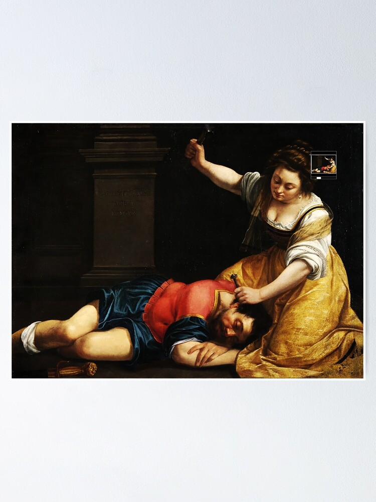 "Jael And Sisera - Artemisia Gentileschi" Poster For Sale By GPam ...