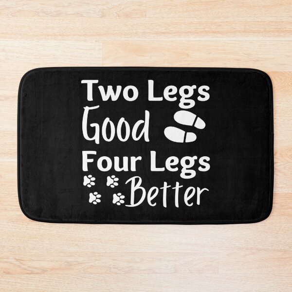 Item preview, Two Legs Good Four Legs Better White Design designed and sold by SweetAndSpice.