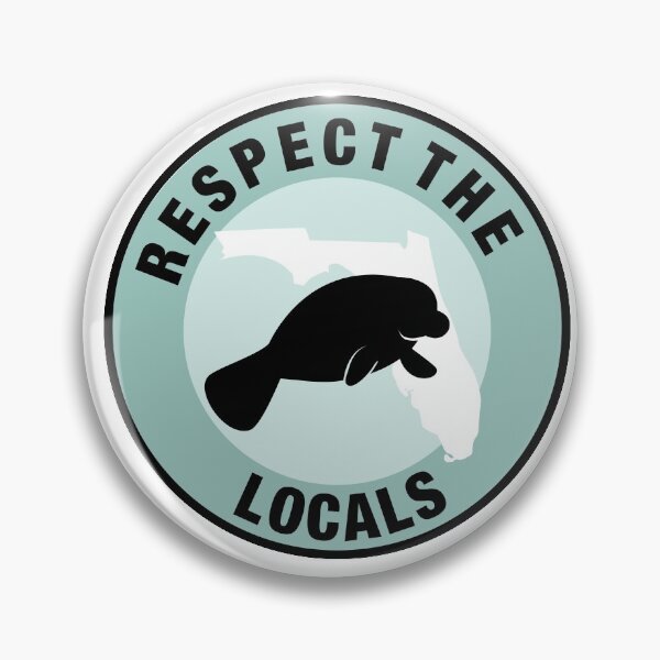 Item preview, Respect the locals Florida  designed and sold by Heather  Hinson.