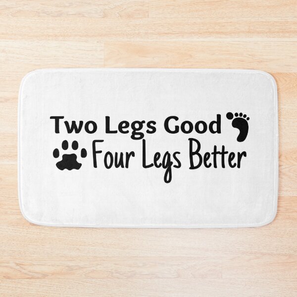 Item preview, Two Legs Good Four Legs Better Black Design 2 designed and sold by SweetAndSpice.
