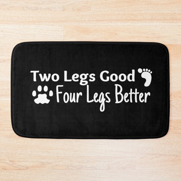 Item preview, Two Legs Good Four Legs Better White Design 2 designed and sold by SweetAndSpice.