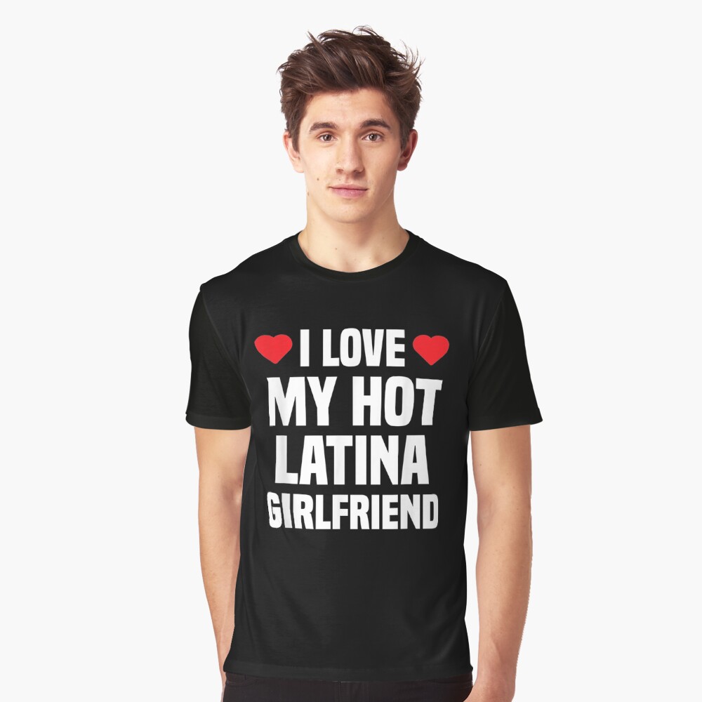 I Love My Hot Latina Girlfriend Gift photo