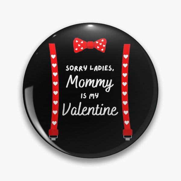 Item preview, Sorry Ladies Mommy Is My Valentine Gift Suspenders Bow Tie designed and sold by shirleyfinley.