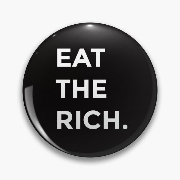 Item preview, EAT THE RICH designed and sold by admatic.