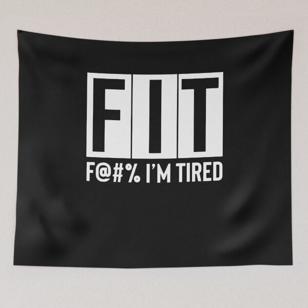 Item preview, FIT Fuck Im Tired Shirt designed and sold by Lukifo-Mission.
