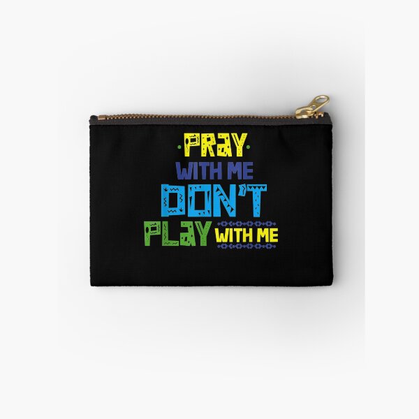 Item preview, Ggt Pray With Me Don't Play With Me designed and sold by shirleyfinley.