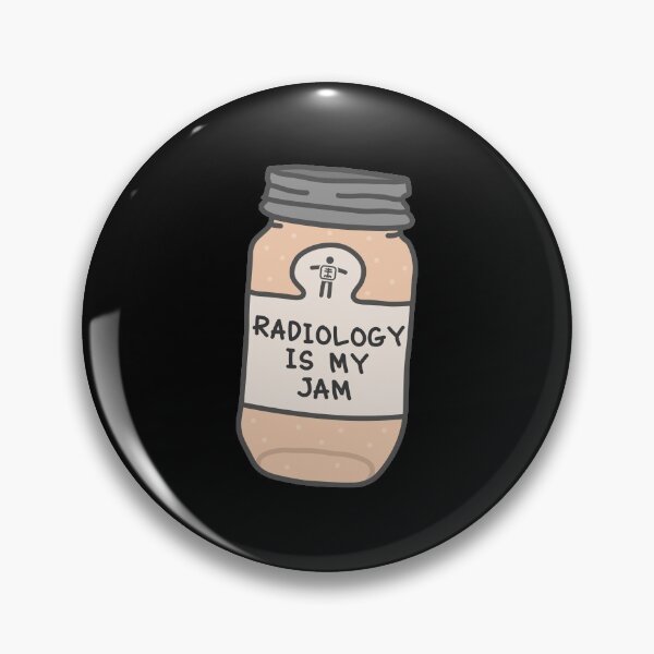 Item preview, Radiology Is My Jam designed and sold by orlumbuspirate.