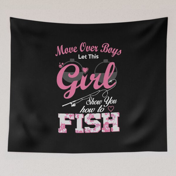 Item preview, Move over boy let this girl Show you how to fishq designed and sold by OdonnellConrad.