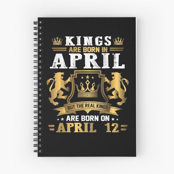 Item preview, Real Kings Are Born On April 12th Birthday Gift designed and sold by shirleyfinley.