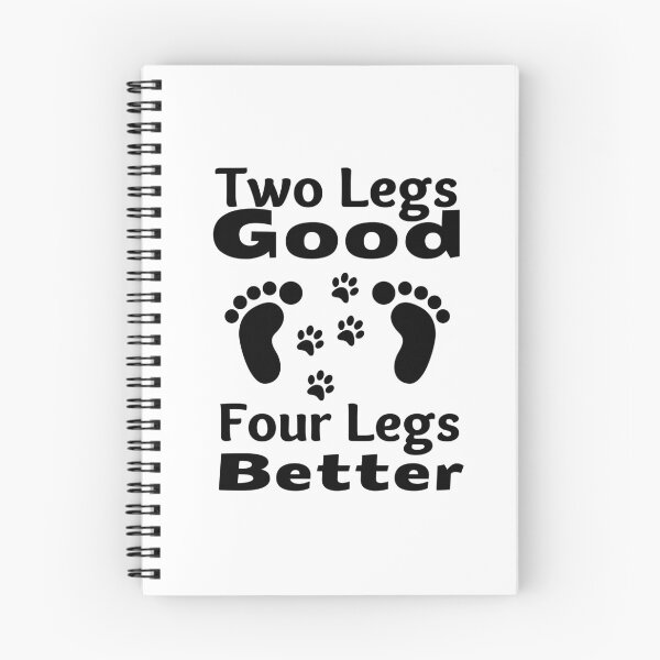 Item preview, Two Legs Good Four Legs Better Black Design 3 designed and sold by SweetAndSpice.