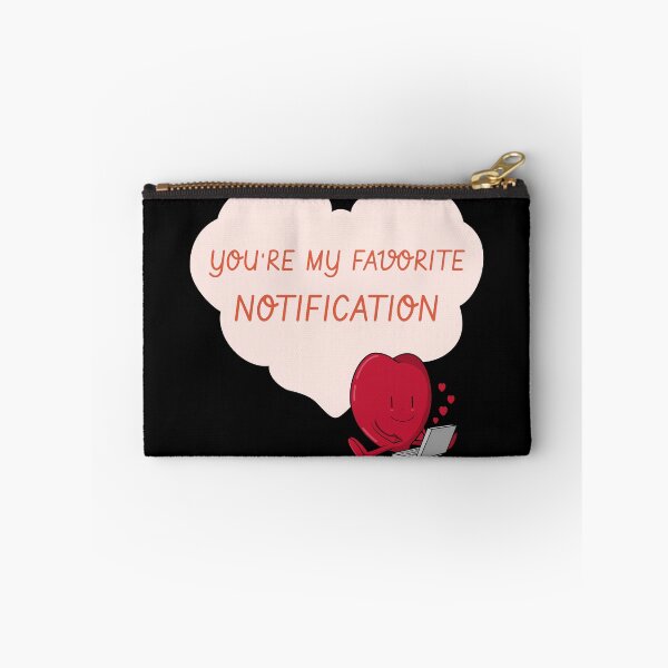 Item preview, You Are My Favorite Notification designed and sold by Crafty-Mornings.