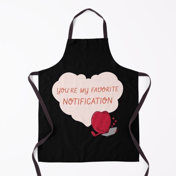 Item preview, You Are My Favorite Notification designed and sold by Crafty-Mornings.