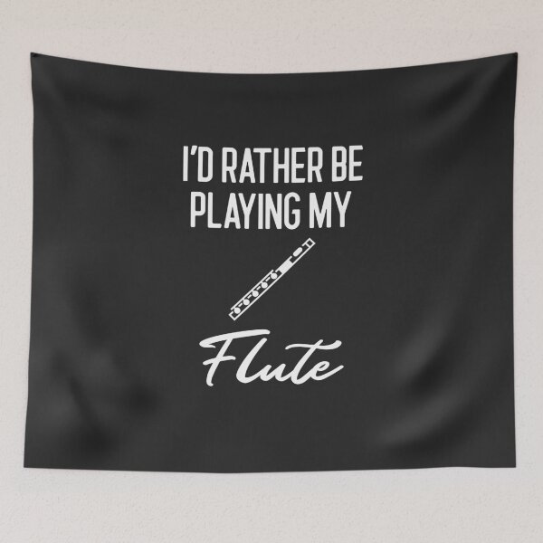 Item preview, I'd Rather Be Playing My Flute Band Gift designed and sold by EricJP.