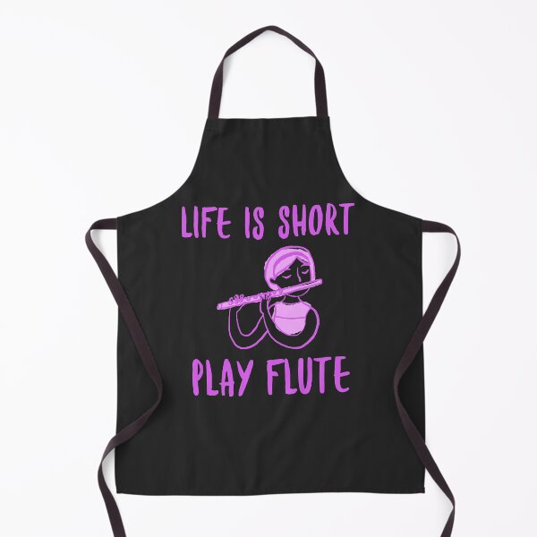 Item preview, Life Is Short Play Flute Band Gift designed and sold by EricJP.