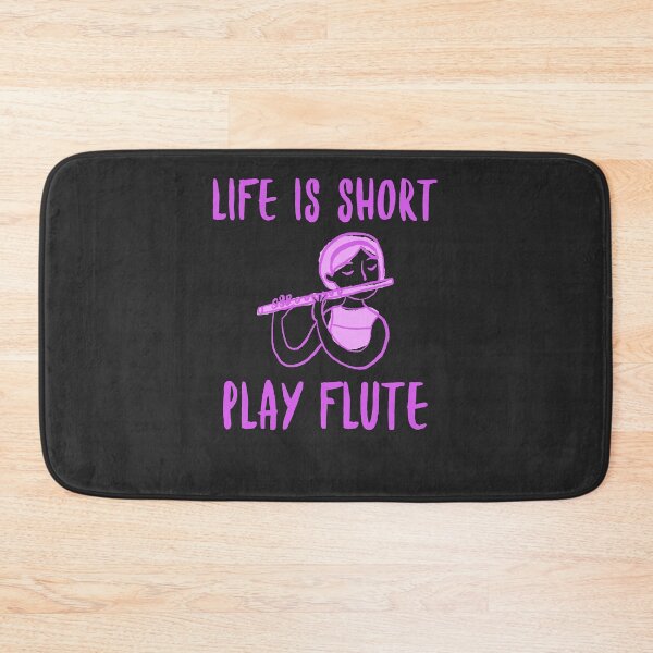 Item preview, Life Is Short Play Flute Band Gift designed and sold by EricJP.