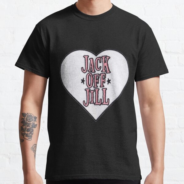 jack off jill shirt