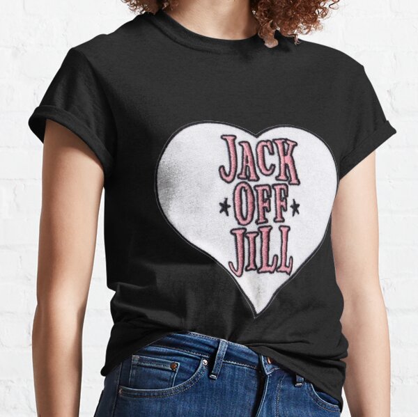 jack off jill shirt